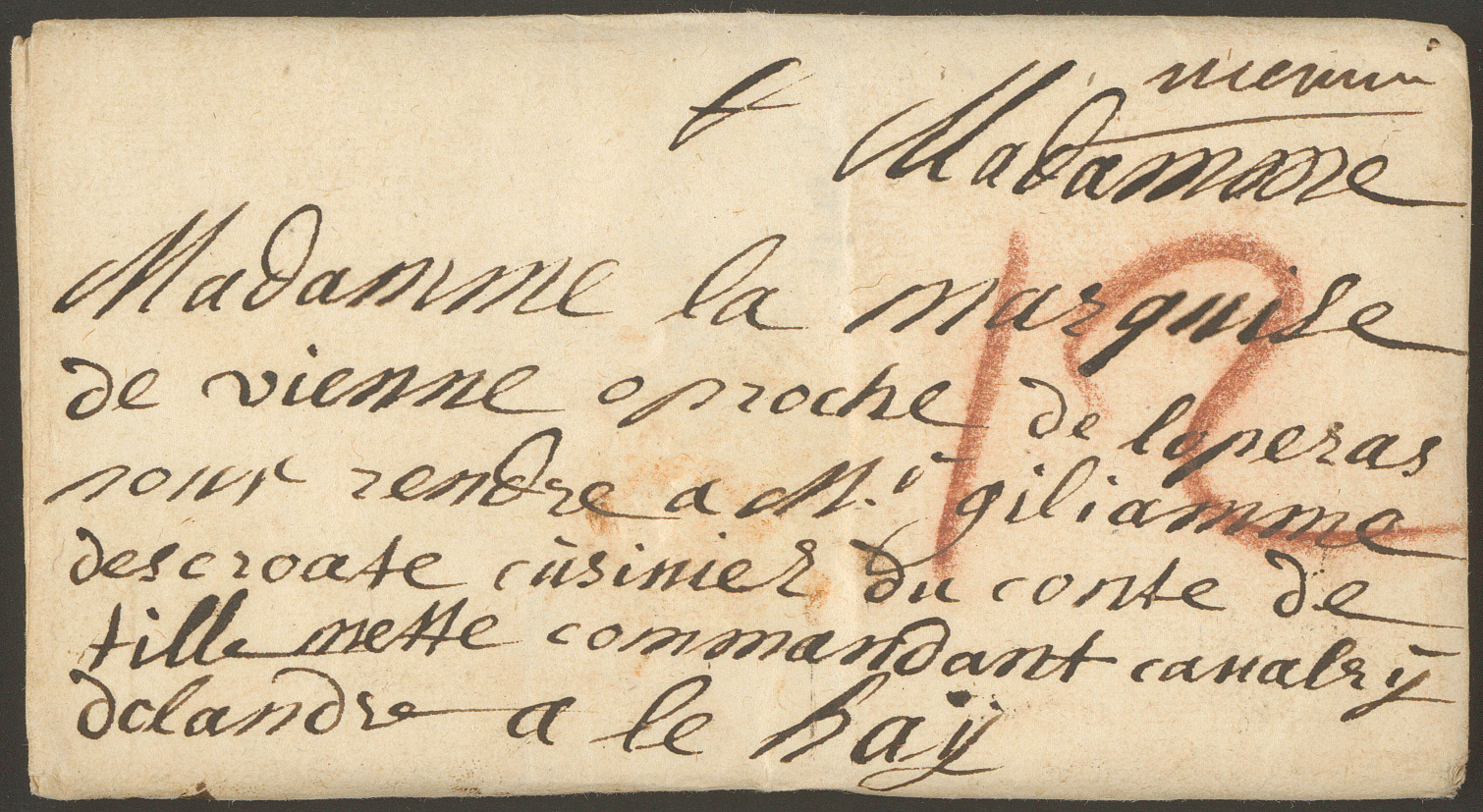 Unopened letter sent to the marquise De Vienne in The Hague, to be handed to Gilliaume Descrote, cook to the count De Tillemette. (Museum voor Communicatie [MvC], The Hague; Brienne Collection, DB-0689)